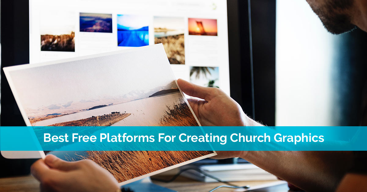 Best Free Platforms For Creating Church Graphics