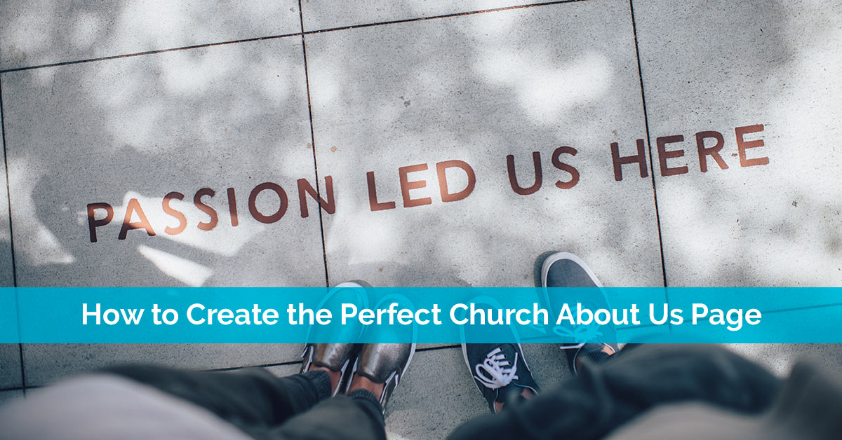 How to Create the Perfect Church About Us Page
