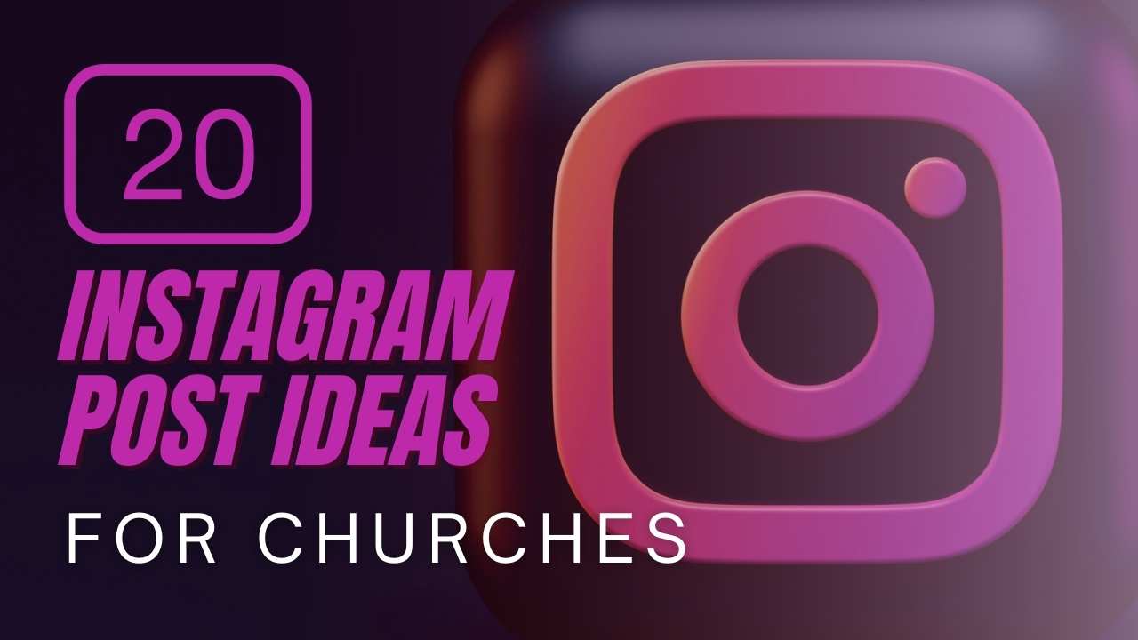 20 Church Instagram Post Ideas [With Examples]
