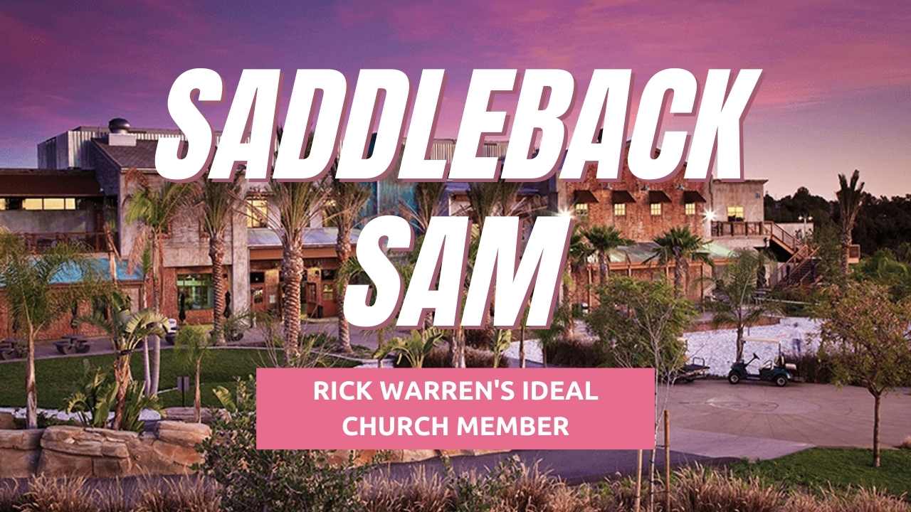 Get to Know Saddleback Sam – An Introduction to Rick Warren's Target Church Member