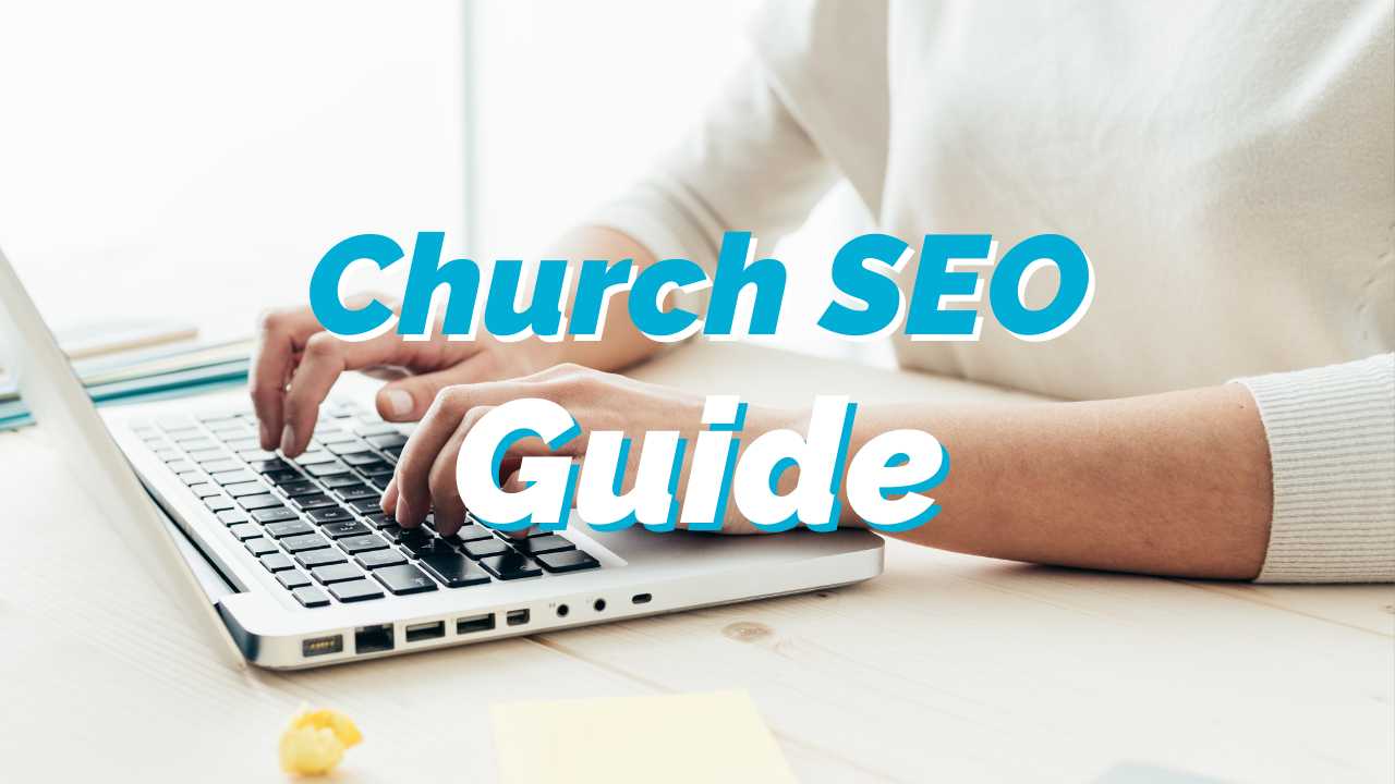 Ultimate Guide to Church SEO in 2026