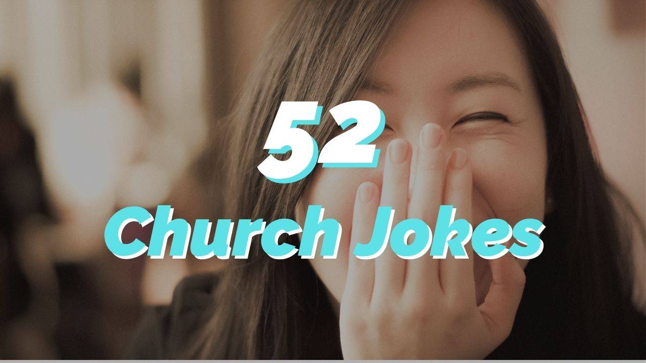52 Church Jokes to Make Everyone Smile!