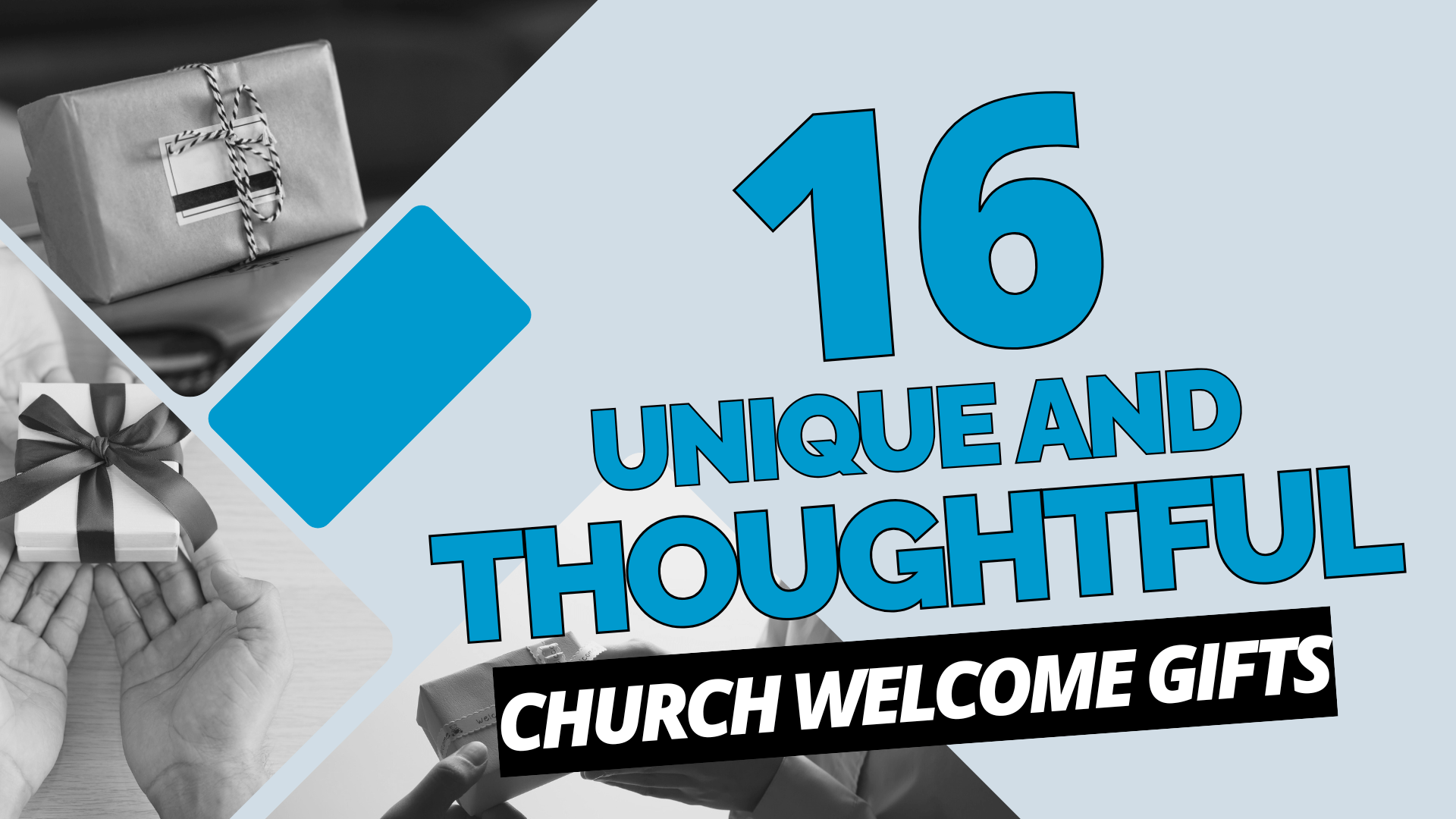 16 Unique and Thoughtful Church Welcome Gifts