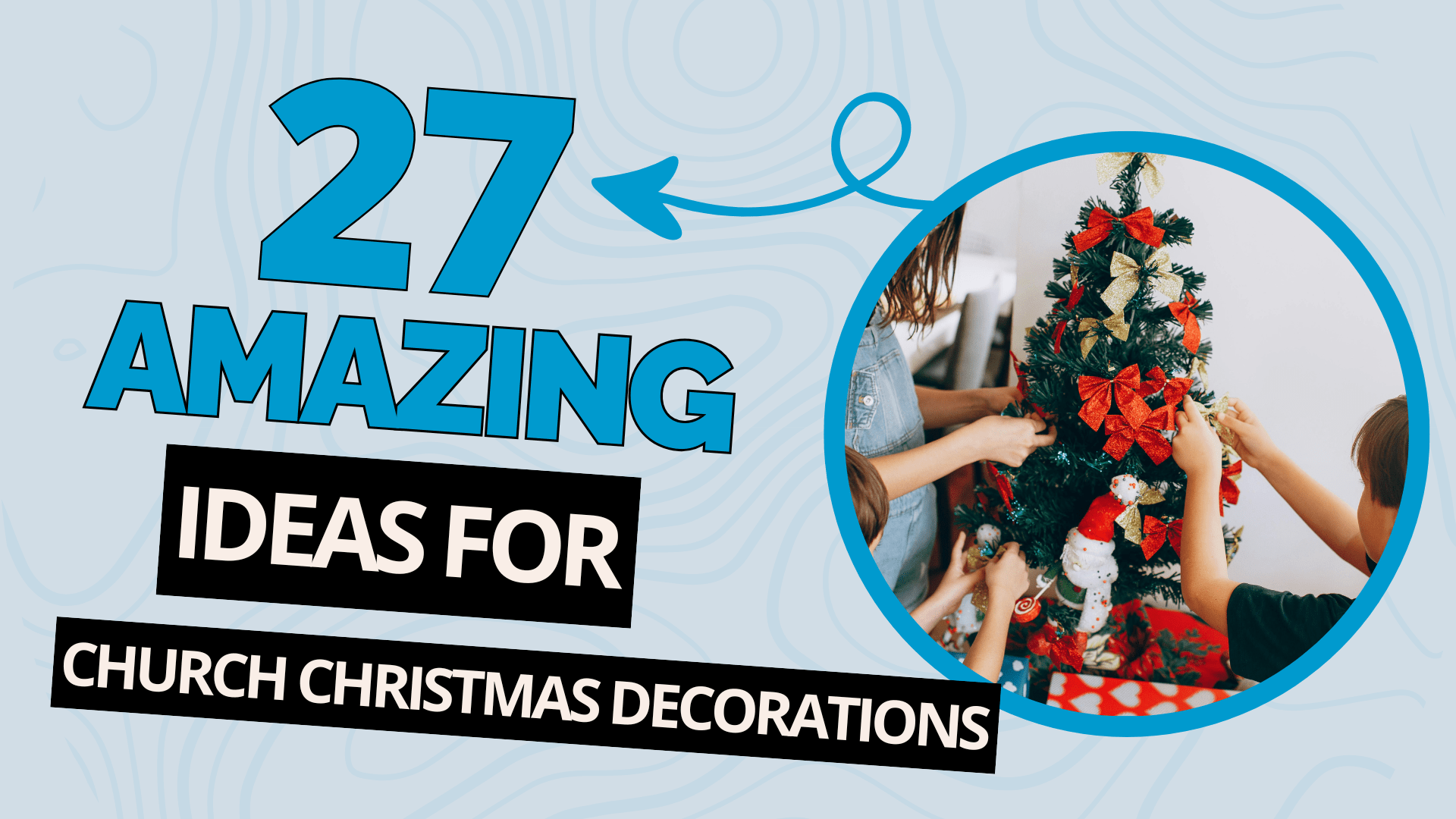 27 Amazing Ideas for Church Christmas Decorations