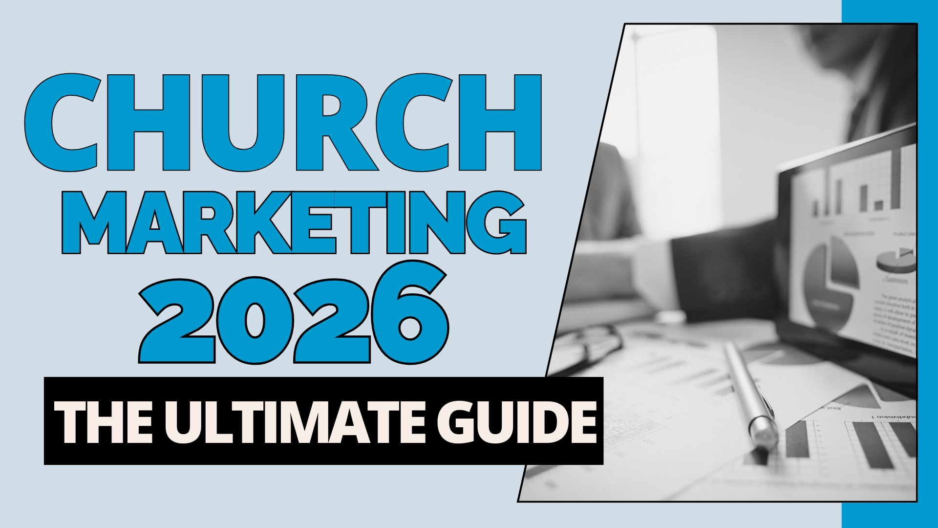 The Ultimate Guide to Church Marketing 2026